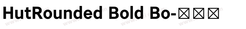 HutRounded Bold Bo字体转换